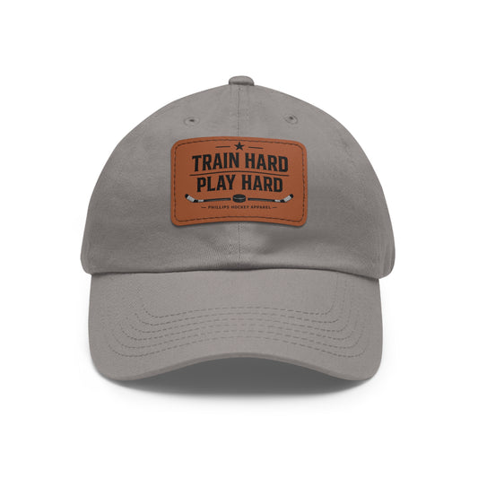 Train Hard Play Hard Leather Patch Dad Hat