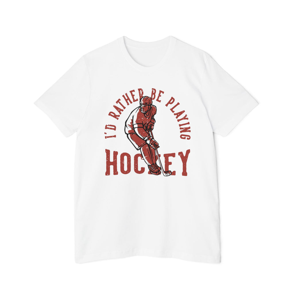 I'd Rather Be Playing Hockey T-Shirt — Vintage Hockey Player Tee