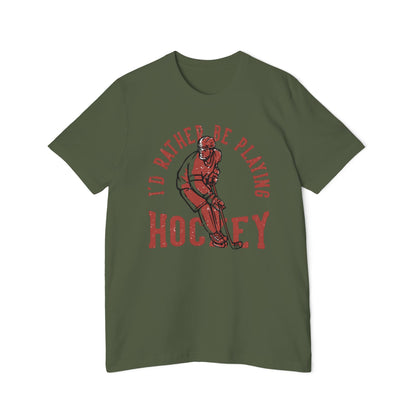 I'd Rather Be Playing Hockey T-Shirt — Vintage Hockey Player Tee