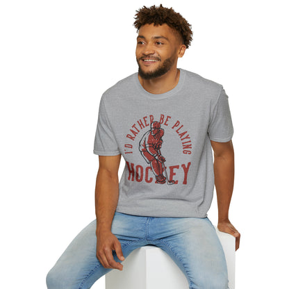 "I'd Rather be Playing Hockey" Tee