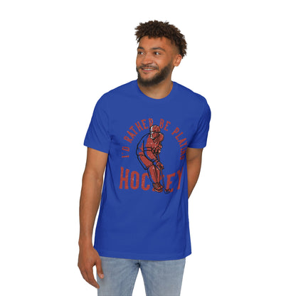 I'd Rather Be Playing Hockey T-Shirt — Vintage Hockey Player Tee