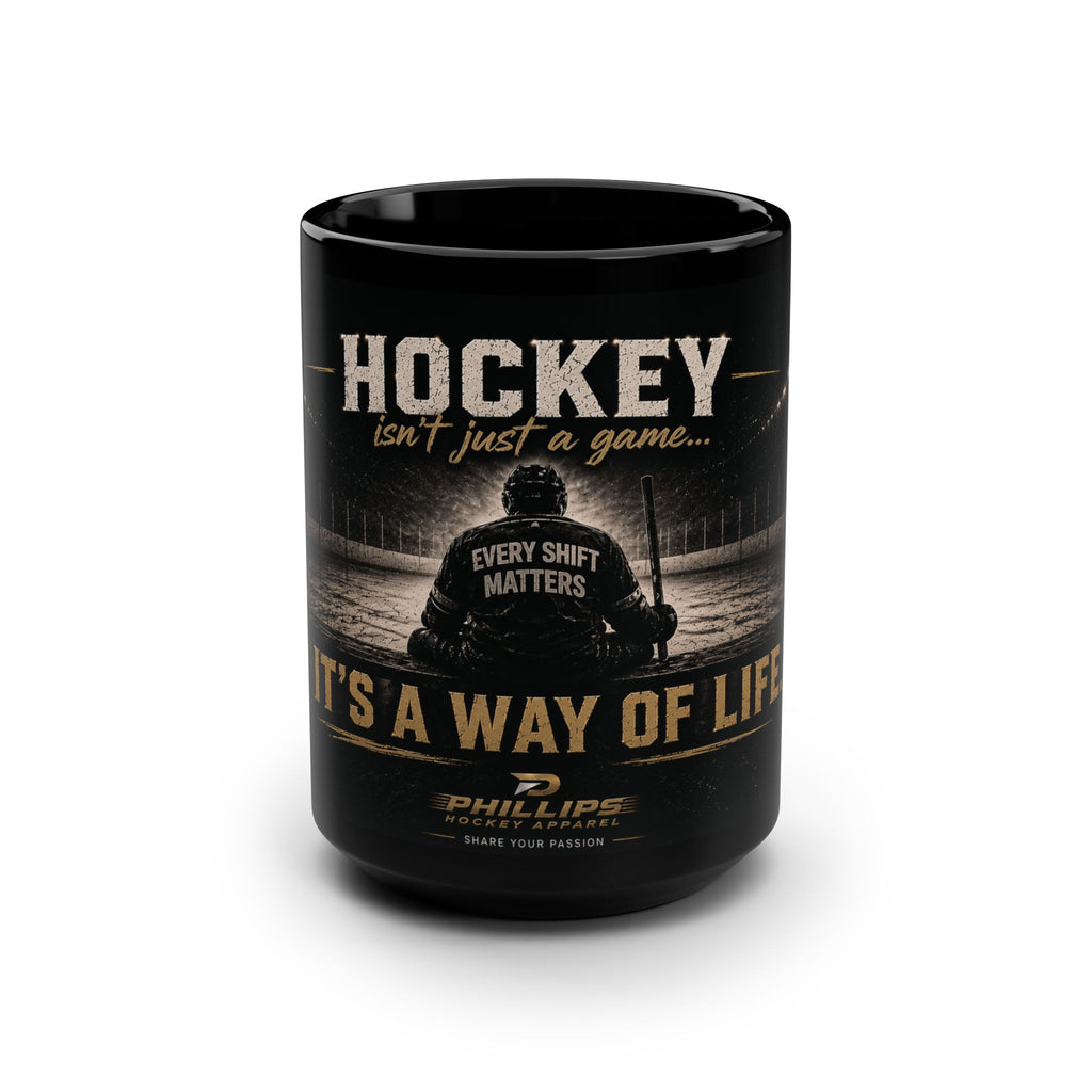 Hockey Mug - "Hockey Isn't Just a Game... It's a Way of Life" 15oz Black Coffee Cup