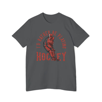 I'd Rather Be Playing Hockey T-Shirt — Vintage Hockey Player Tee