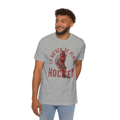 I'd Rather Be Playing Hockey T-Shirt — Vintage Hockey Player Tee