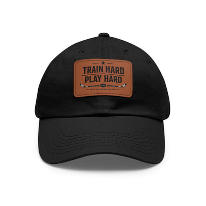 Train Hard Play Hard Leather Patch Dad Hat